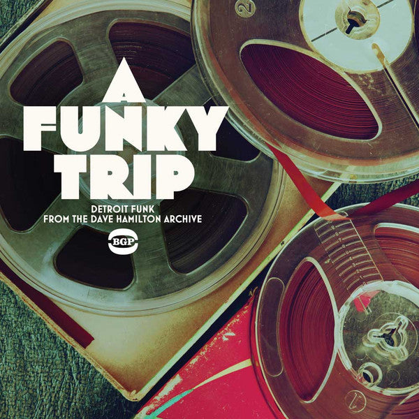 Various : A Funky Trip - Detroit Funk From The Dave Hamilton Archive (LP, Comp, Cle)