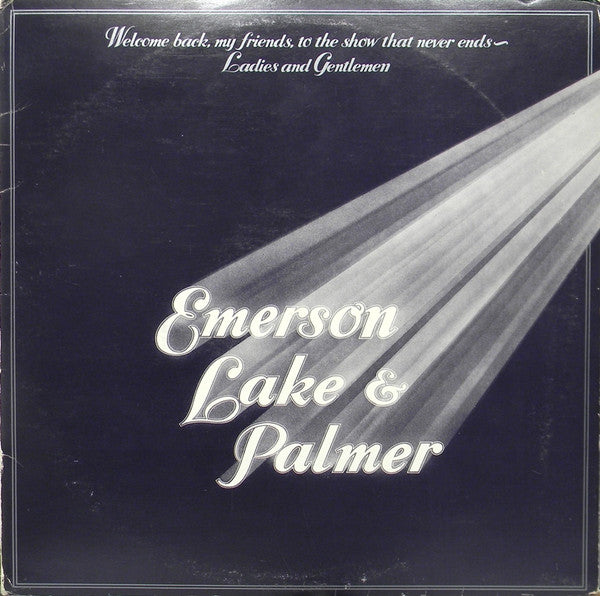 Emerson, Lake & Palmer ~ Welcome Back My Friends To The Show That Never Ends - Ladies And Gentlemen (Vinyl) - Djungel & Jazz