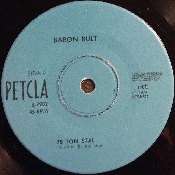 Baron Bult ~ 75 Ton stål / Gamla Hjältar (Vinyl) - Djungel & Jazz