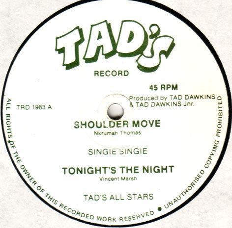 Singie Singie / Tad's All Stars : Shoulder Move / Tonight's The Night (12")