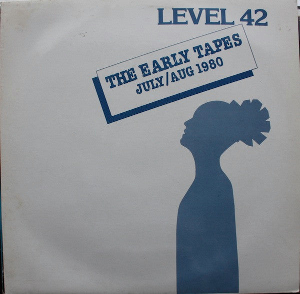 Level 42 ~ The Early Tapes · July/Aug 1980 (Vinyl) - Djungel & Jazz
