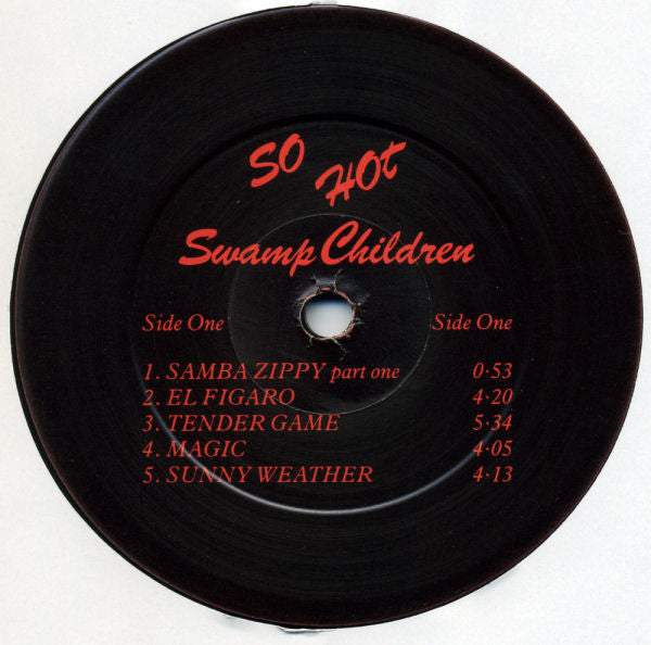 Swamp Children ~ So Hot (Vinyl) - Djungel & Jazz