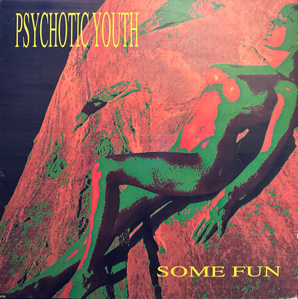 Psychotic Youth ~ Some Fun (Vinyl) - Djungel & Jazz