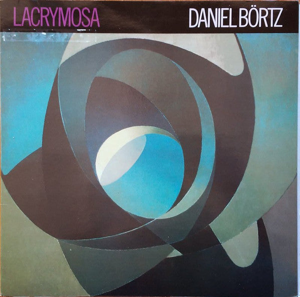 Daniel Börtz : Lacrymosa (LP)