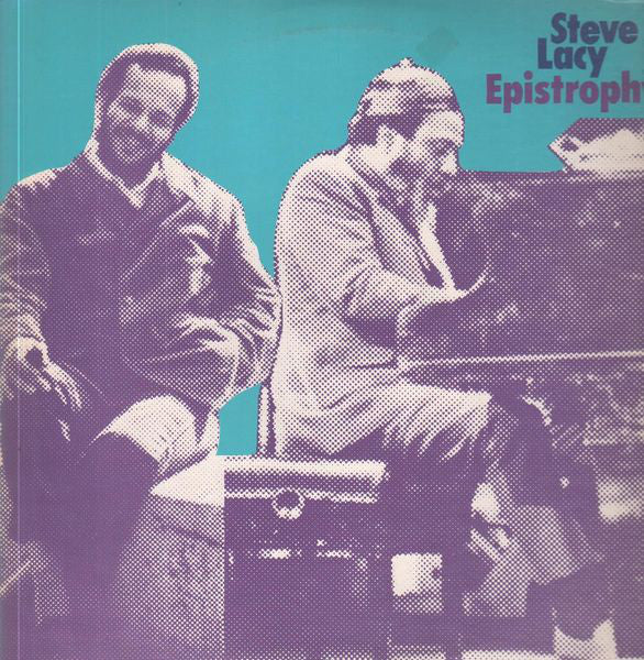 Steve Lacy ~ Epistrophy (Vinyl) - Djungel & Jazz
