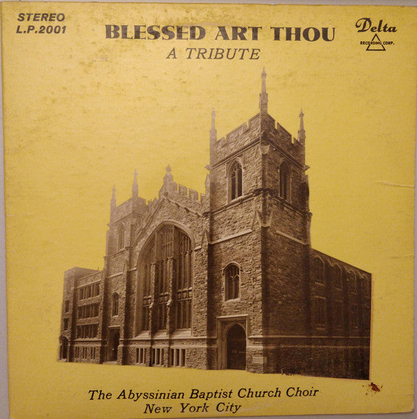 The Abyssinian Baptist Church Choir : Blessed Art Thou (A Tribute) (LP, Album)