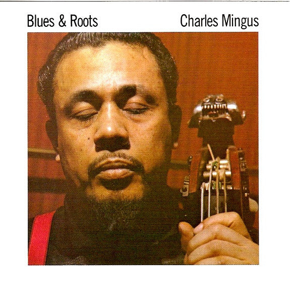 Charles Mingus ~ Blues & Roots (Vinyl) - Djungel & Jazz