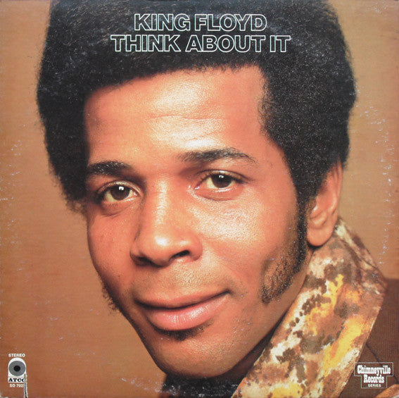 King Floyd ~ Think About It (Vinyl) - Djungel & Jazz
