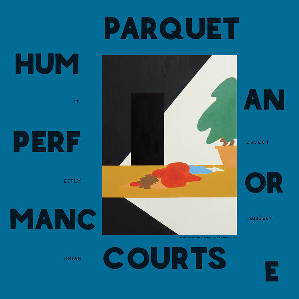 Parquet Courts ~ Human Performance (Vinyl) - Djungel & Jazz