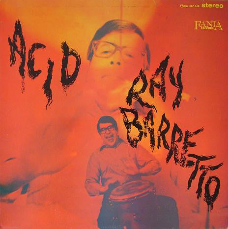 Ray Barretto : Acid (LP, Album, RE)