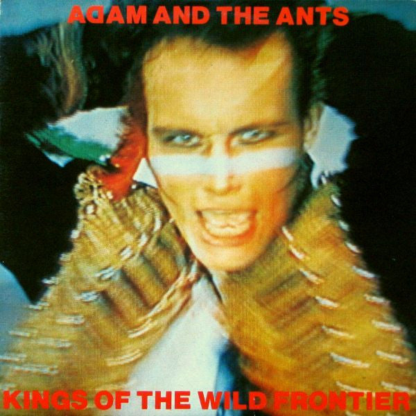 Adam And The Ants : Kings Of The Wild Frontier (LP, Album)