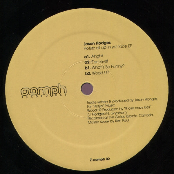 Jason Hodges ~ Hotjizz All Up In Yo' Face EP (Vinyl) - Djungel & Jazz