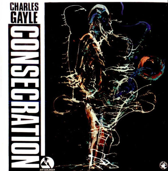 Charles Gayle ~ Consecration (Vinyl) - Djungel & Jazz