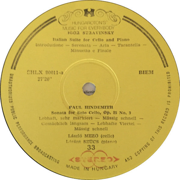 Igor Stravinsky, Paul Hindemith, Benjamin Britten, László Mezö, Loránt Szűcs ~ Italian Suite For Cello And Piano / Sonata For Solo Cello Op. 25 No.3 / Suite For Cello Op. 72 (Vinyl) - Djungel & Jazz