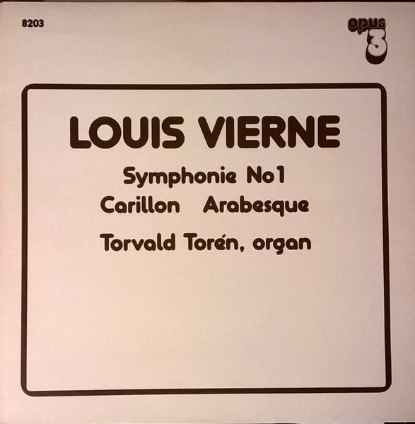 Louis Vierne, Torvald Torén ~ Symphonie No1, Carillon, Arabesque (Vinyl) - Djungel & Jazz