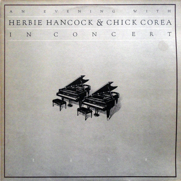 Herbie Hancock & Chick Corea ~ An Evening With Herbie Hancock & Chick Corea In Concert (Vinyl) - Djungel & Jazz