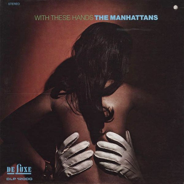 The Manhattans ~ With These Hands (Vinyl) - Djungel & Jazz