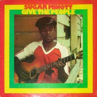 Sugar Minott : Give The People (LP)