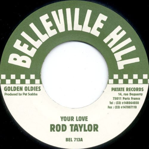 Rod Taylor / Private Tabby : Your Love / No Worry Yourself (7", Single)