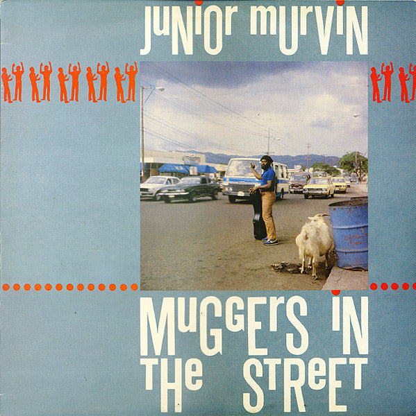 Junior Murvin : Muggers In The Street (LP, Album)