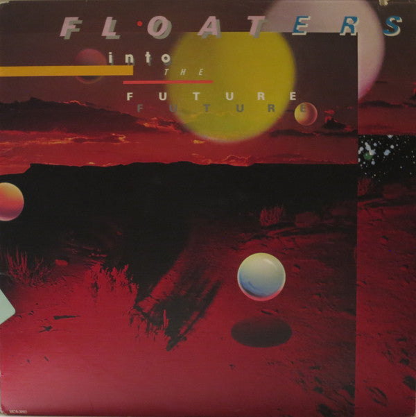 The Floaters : Float Into The Future (LP, Album, MCA)