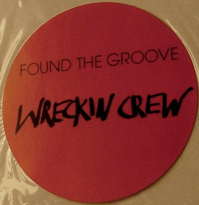 Wreckin Crew* : Found The Groove (12")