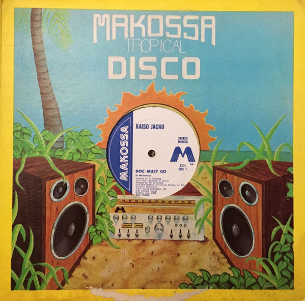 Kaiso Jacko : Doc Must Go / Taxi Drivers (12")
