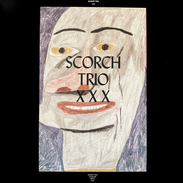 Scorch Trio ~ XXX (Vinyl) - Djungel & Jazz