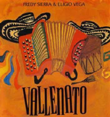 Fredy Sierra, Eligio Vega ~ Vallenato (Vinyl) - Djungel & Jazz