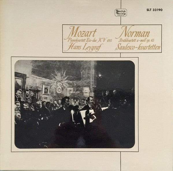 Mozart / Ludvig Norman , Hans Leygraf, Saulesco-kvartetten ~ Pianokvartett Ess-dur / Stråkkvartett A-moll (Vinyl) - Djungel & Jazz