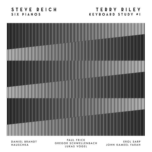 Gregor Schwellenbach, Hauschka, Daniel Brandt , Paul Frick, Lukas Vogel, Erol Sarp, John Kameel Farah - Steve Reich, Terry Riley ~ Six Pianos / Keyboard Study # 1 (Vinyl) - Djungel & Jazz