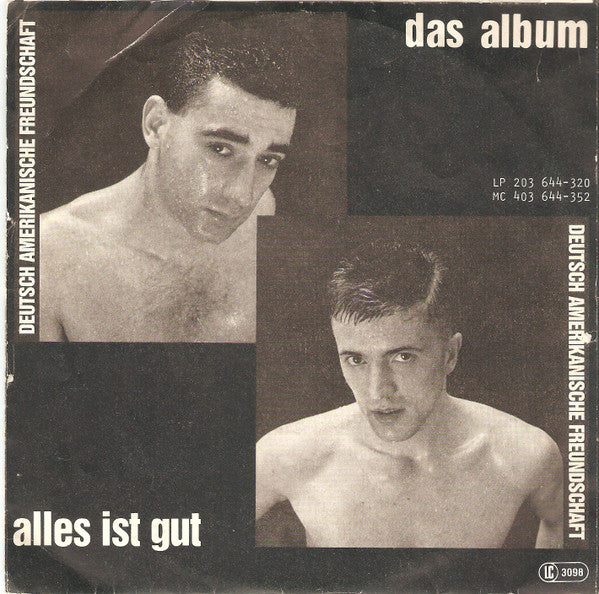 Deutsch Amerikanische Freundschaft ~ Als Wär's Das Letzte Mal / Der Mussolini (Vinyl) - Djungel & Jazz