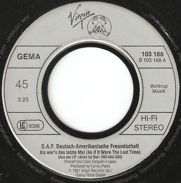 Deutsch Amerikanische Freundschaft ~ Als Wär's Das Letzte Mal / Der Mussolini (Vinyl) - Djungel & Jazz