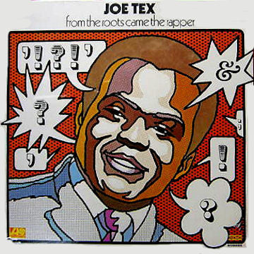 Joe Tex ~ From The Roots Came The Rapper (Vinyl) - Djungel & Jazz