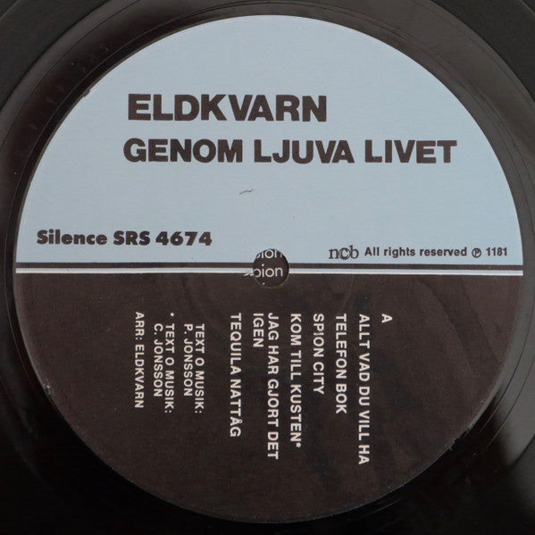 Eldkvarn : Genom Ljuva Livet (LP, Album)