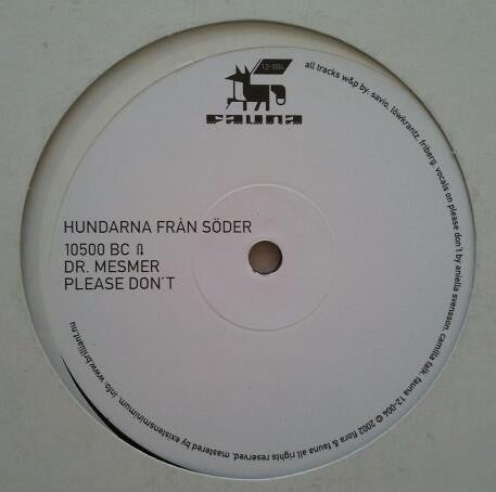 Hundarna Från Söder : 10500 BC (12")