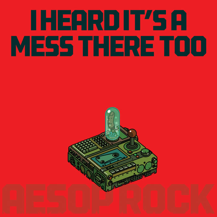 Aesop Rock ~ I Heard It's a Mess There Too (Vinyl) - Djungel & Jazz
