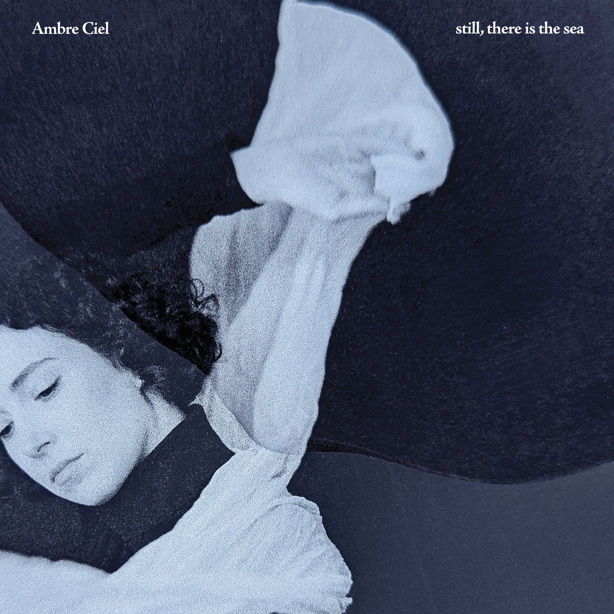 Ambre Ciel ~ Still, There Is The Sea (Vinyl) - Djungel & Jazz