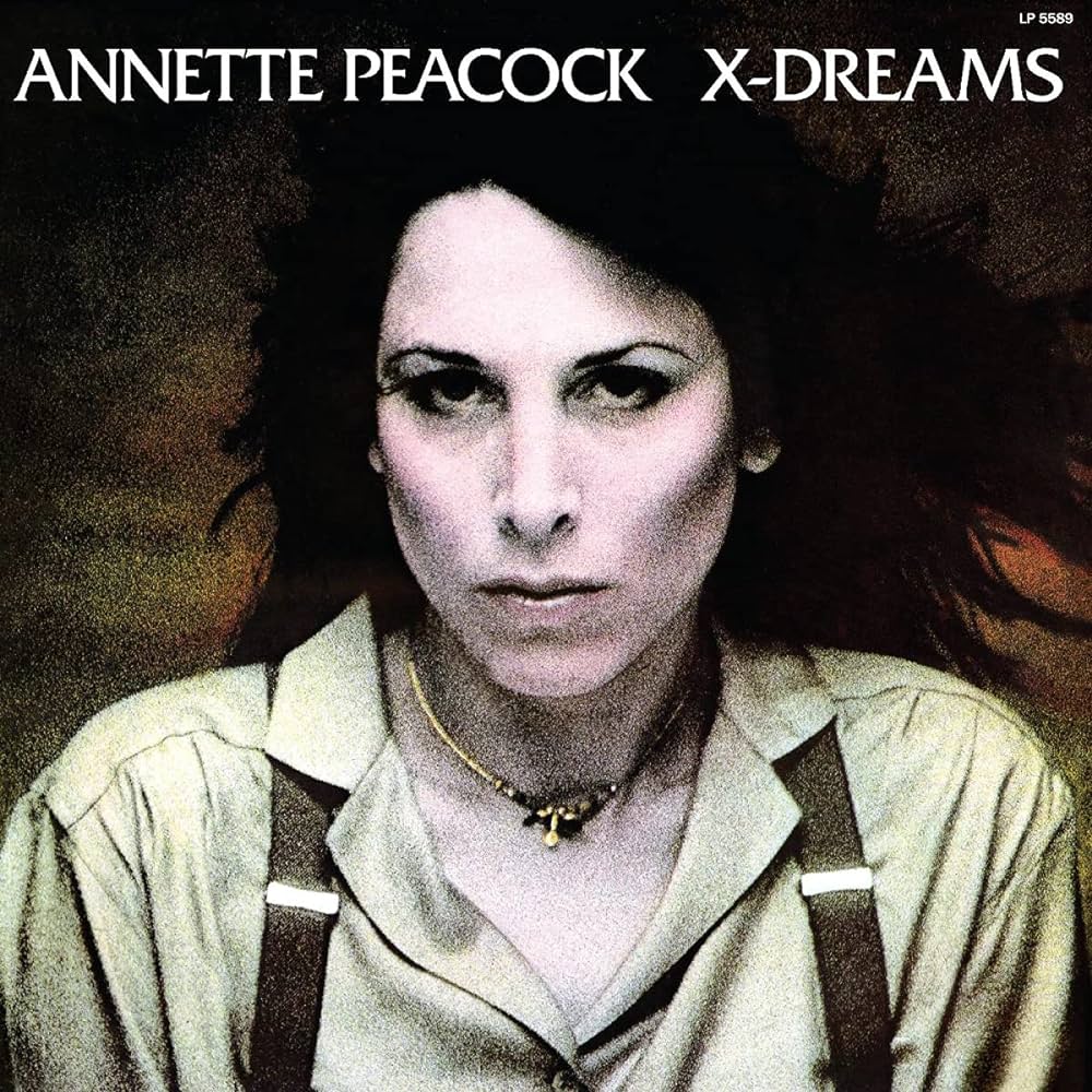 Annette Peacock ~ X-Dreams (Vinyl) - Djungel & Jazz