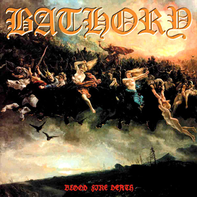 Bathory ~ Blood Fire Death (Vinyl) - Djungel & Jazz