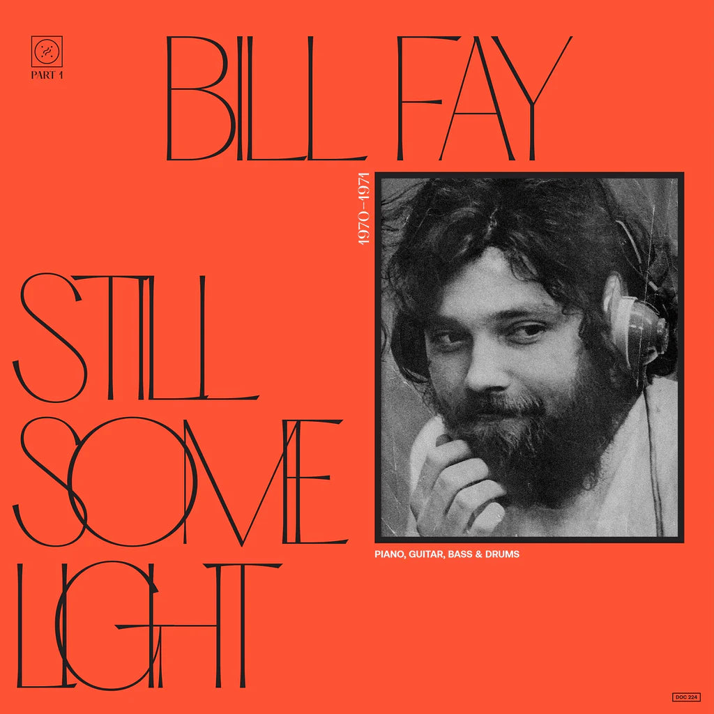 Bill Fay ~ Still Some Light / Part 1 / Piano, Guitar, Bass & Drums