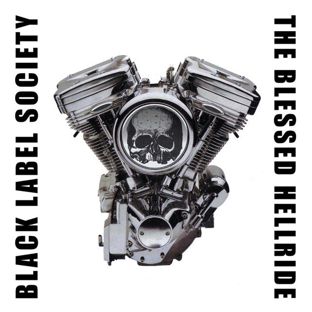 Black Label Society ~ The Blessed Hellride