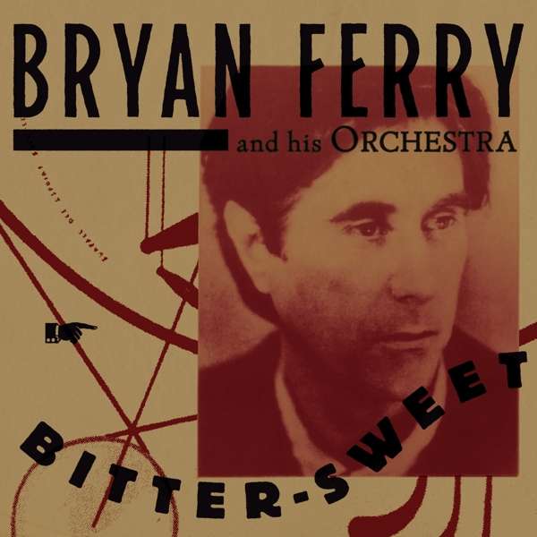 Bryan Ferry Orchestra ~ Bitter-Sweet (Vinyl) - Djungel & Jazz