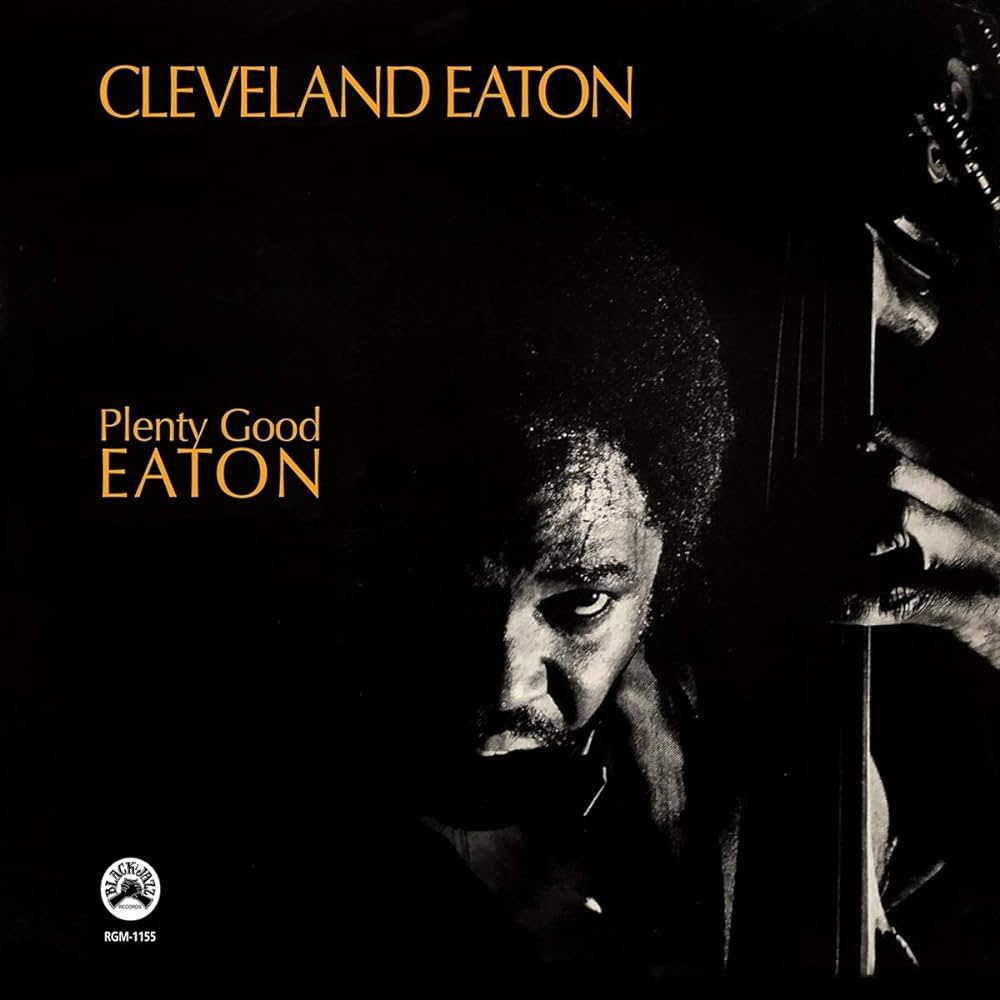 Cleveland Eaton ~ Plenty Good Eaton (Vinyl) - Djungel & Jazz