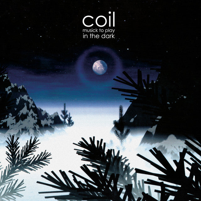 Coil ~ Musick To Play In The Dark (Vinyl) - Djungel & Jazz