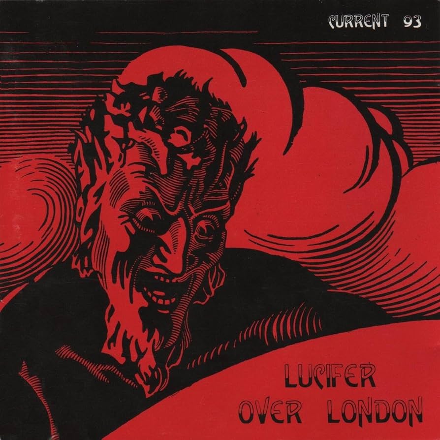 Current 93 ~ Lucifer Over London (Vinyl) - Djungel & Jazz