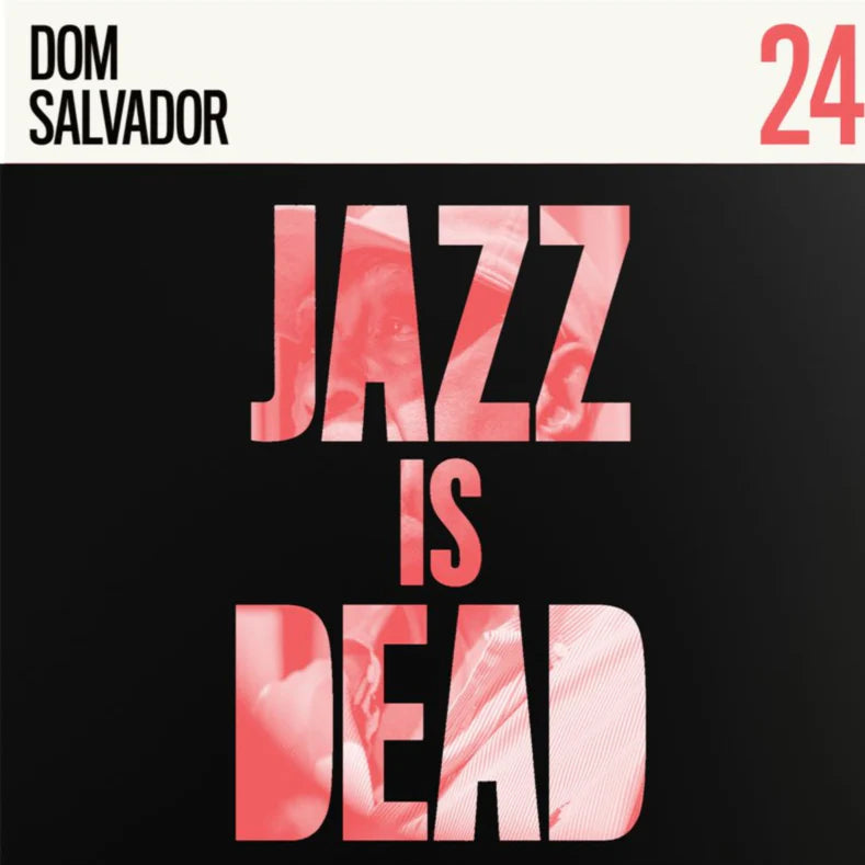 Dom Salvador, Adrian Younge & Ali Shaheed Muhammad ~ Jazz Is Dead 24 (Vinyl) - Djungel & Jazz