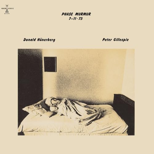 Don Hünerberg, Peter Gillespie ~ Phase Murmur 7-11-73 (Vinyl) - Djungel & Jazz
