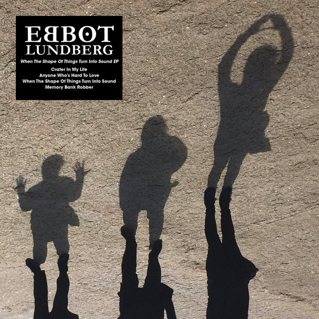 Ebbot Lundberg ~ When The Shape Of Things Turn Into Sound EP (Vinyl) - Djungel & Jazz