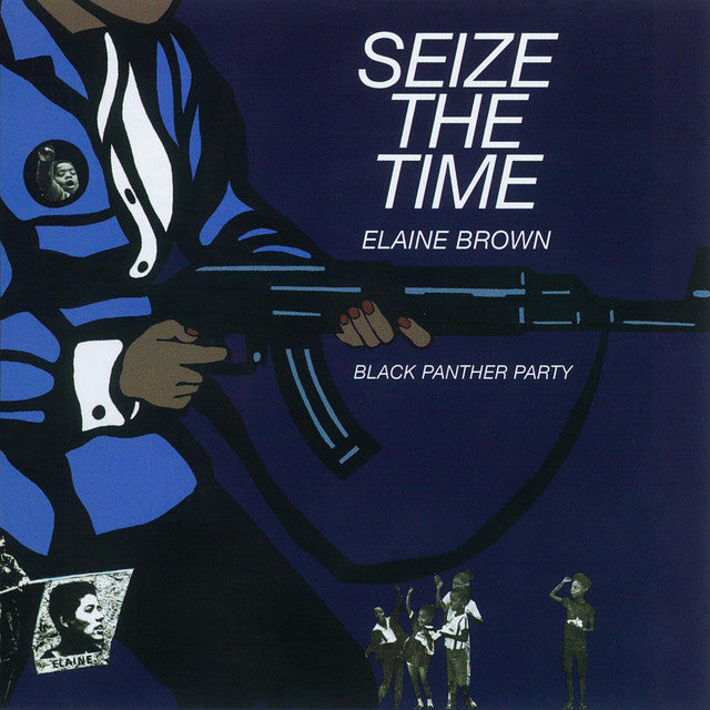 Elaine Brown ~ Seize The Time - Black Panther Party (Vinyl) - Djungel & Jazz